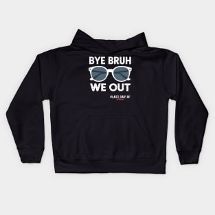 Bye Bruh We Out Vintage Teachers Happy Last Day Of School Kids Hoodie